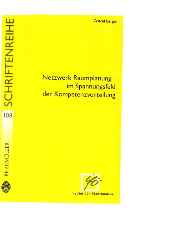 Netzwerk Raumplanung - im Spannungsfeld der Kompetenzverteilung.