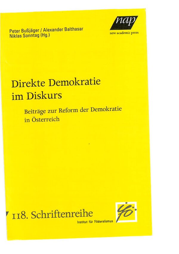 Direkte Demokratie im Diskurs. Beiträge zur Reform der Demokratie in Österreich