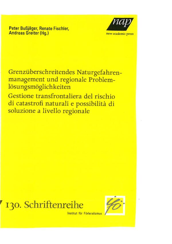 Grenzüberschreitendes Naturgefahrenmanagement und regionale Problemlösungsmöglichkeiten