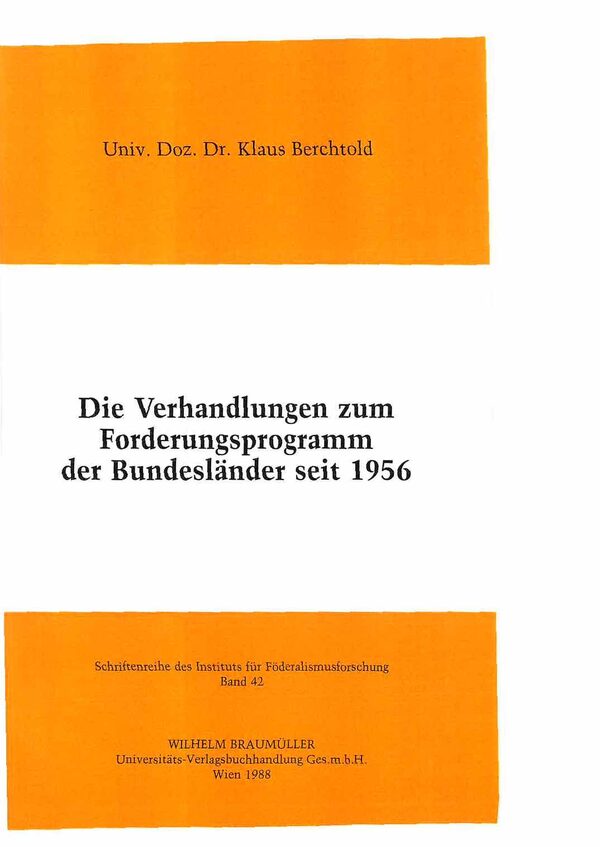 Die Verhandlungen zum Forderungsprogramm der Bundesländer seit 1956.