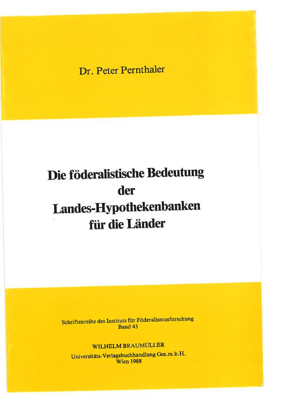 Föderalistische Bedeutung der Landes-Hypothekenbanken.