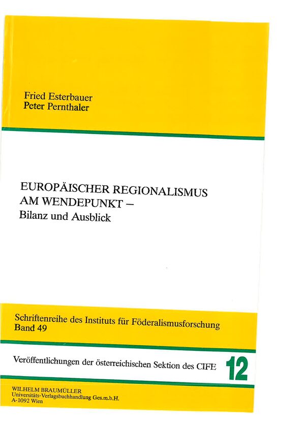 Europäischer Regionalismus am Wendepunkt - Bilanz und Ausblick.