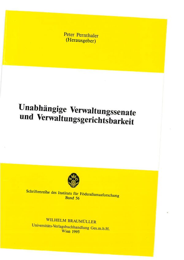 Unabhängige Verwaltungssenate und Verwaltungsgerichtsbarkeit.