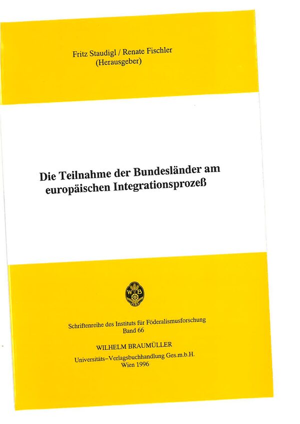 Die Teilnahme der Bundesländer am europäischen Integrationsprozeß