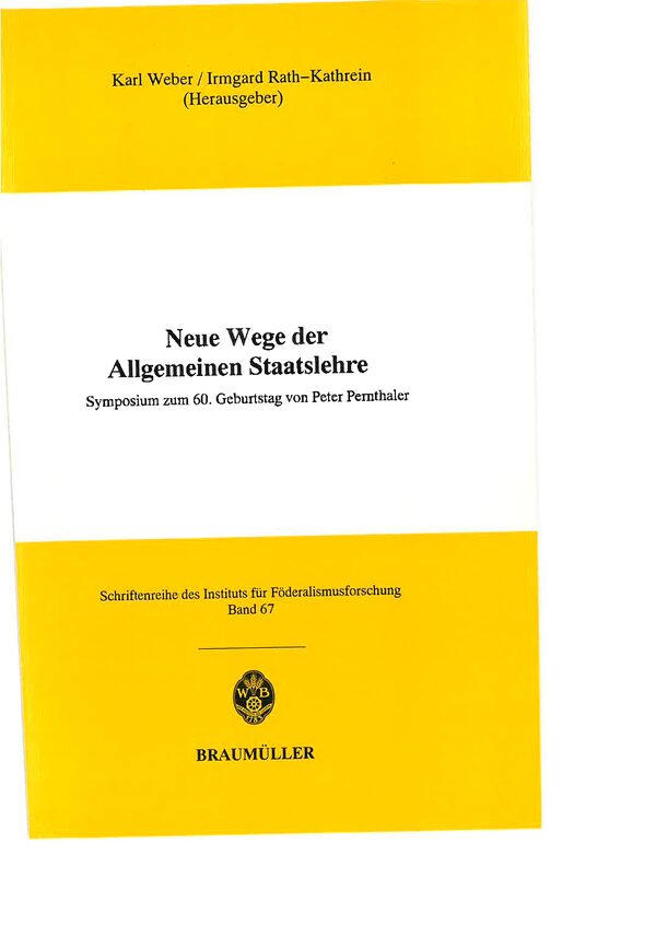 Neue Wege der Allgemeinen Staatslehre