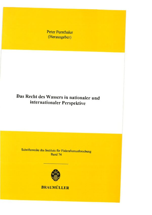 Das Recht des Wassers in nationaler und internationaler Perspektive.