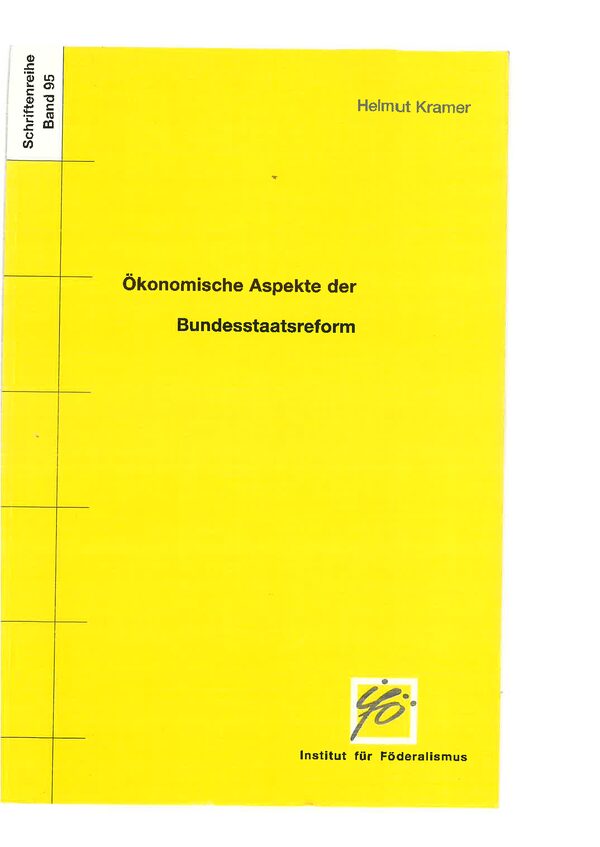 Ökonomische Aspekte der Bundesstaatsreform.