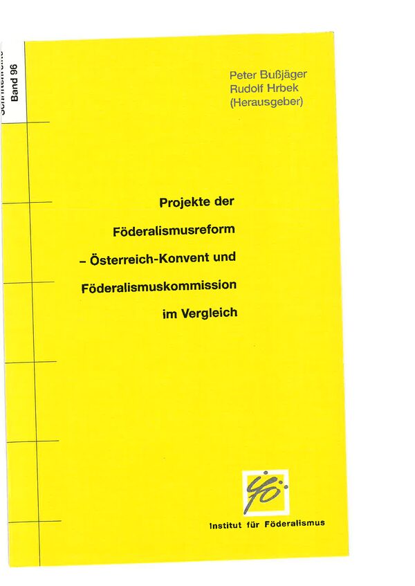 Projekte der Föderalismusreform - Österreich-Konvent und Föderalismuskommission im Vergleich.