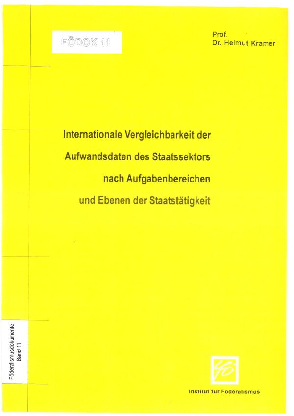 Internationale Vergleichbarkeit der Aufwandsdaten des Staatssektors nach Aufgabenbereichen und Ebenen der Staatstätigkeit.