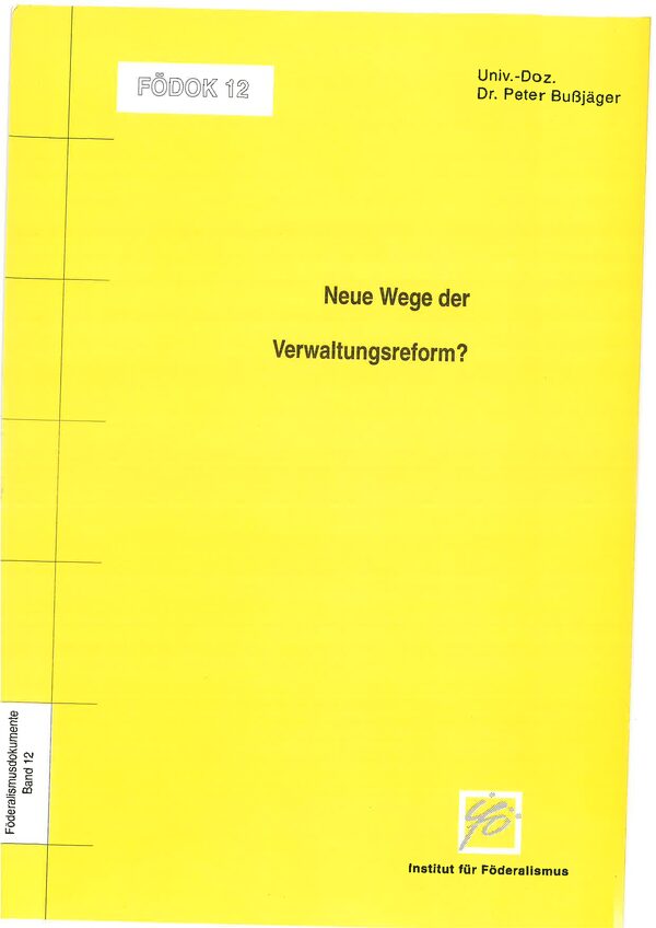 Neue Wege der Verwaltungsreform?