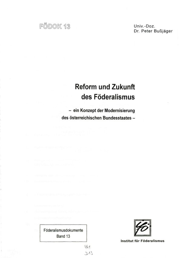 Reform und Zukunft des Föderalismus.
