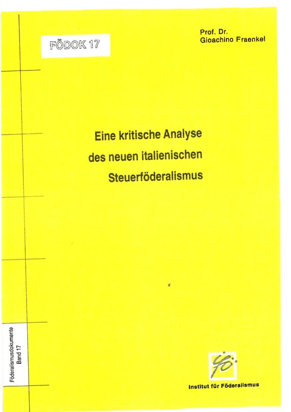 Eine kritische Analyse des neuen italienischen Steuerföderalismus.