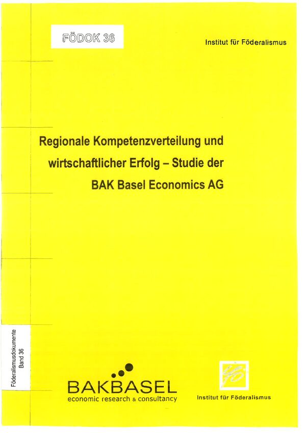 Regionale Kompetenzverteilung und wirtschaftlicher Erfolg – Studie der BAK Basel Economics AG